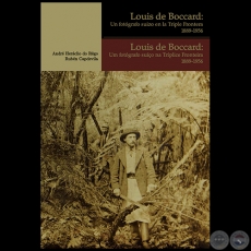 LOUIS BOCCARD: Un fotgrafo suizo en la Triple Frontera (1889-1956) - Autores:  ANDR HERCLIO DO REGO y RUBN CAPDEVILA - Ao 2017